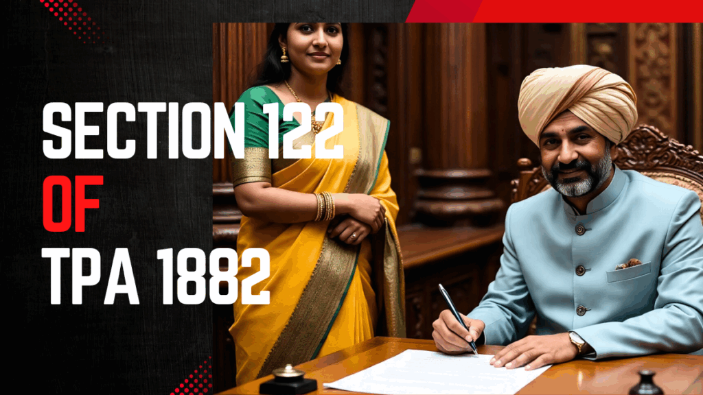 Indian Advocate and family signing legal gift deed under Section 122 of Transfer of Property Act 1882 - Conditional Gift in proeprty law