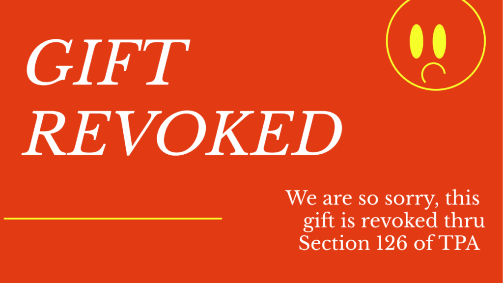 Illustration of revocation of gift under Section 126 of the Transfer of Property Act, India – legal grounds for canceling a gift deed